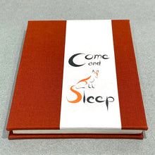 Load image into Gallery viewer, Come and Sleep - Pre Order